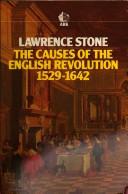 Front cover of The causes of the English Revolution, 1529-1642 by Lawrence Stone