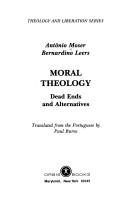 Cover of Moral theology by Antônio Moser