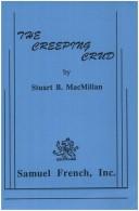 Cover of The creeping crud by Stuart B. MacMillan