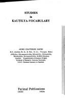 Front cover of Studies in Kauṭilya-vocabulary by Asoke Chatterjee