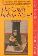 Front cover of The great Indian novel by Shashi Tharoor