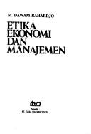 Cover of Etika ekonomi dan manajemen by Rahardjo, M. Dawam