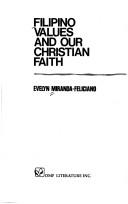 Cover of Filipino values and our Christian faith by Evelyn Miranda-Feliciano