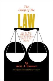 Front cover of The Story of the Law by René Albert Wormser