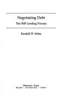 Cover of Negotiating debt by Kendall W. Stiles