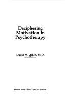 Cover of Deciphering motivation in psychotherapy by Allen, David M.
