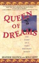 Front cover of Queen of dreams by Heather Valencia