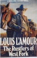 Front cover of Hopalong Cassidy and the Rustlers of West Fork by Louis L'Amour