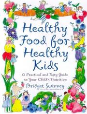 Cover of Healthy Food For Healthy Kids by Bridget Swinney