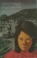 Cover of Goodbye, Vietnam by Gloria Whelan