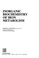 Cover of Inorganic biochemistry of iron metabolism by Robert R. Crichton