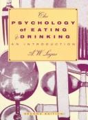 Front cover of The psychology of eating and drinking by A. W. Logue