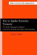 Front cover of For to speke Frenche trewely by Douglas A. Kibbee