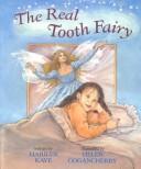 Front cover of Real Tooth Fairy by Marilyn Kaye