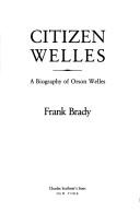 Cover of Citizen Welles by Frank Brady