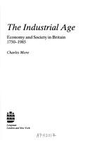 Cover of The industrial age by Charles More
