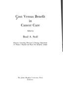 Cover of Cost versus benefit in cancer care by Basil A. Stoll