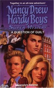 Front cover of A Question of Guilt by Carolyn Keene