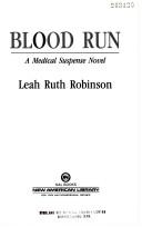 Front cover of Blood run by Leah Ruth Robinson