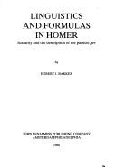 Cover of Linguistics and formulas in Homer by Egbert J. Bakker