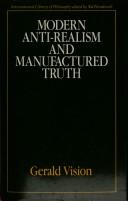 Front cover of Modern anti-realism and manufactured truth by Gerald Vision
