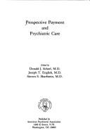 Cover of Prospective payment and psychiatric care by Steven S. Sharfstein