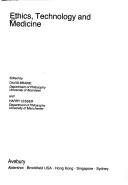 Cover of Ethics, technology, and medicine by David Braine