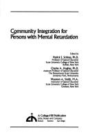 Front cover of Community integration for persons with mental retardation by Patrick J. Schloss