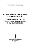 Front cover of La formación del pueblo puertorriqueño by Estela Cifre de Loubriel