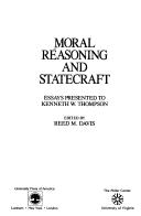 Front cover of Moral reasoning and statecraft by Reed M. Davis