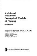 Front cover of Analysis and evaluation of conceptual models of nursing by Jacqueline Fawcett