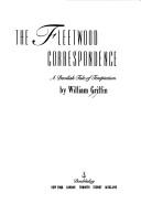 Front cover of The Fleetwood correspondence by William Griffin