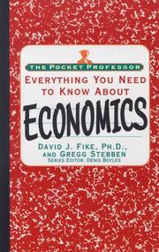 Front cover of Everything You Need To Know About Economics (The Pocket Professor) by Gregg Stebben