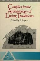 Front cover of Conflict in the archaeology of living traditions by Layton, Robert