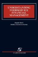 Front cover of Understanding foodservice financial management by Jeannie Sneed