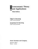 Front cover of Microeconomic theory and applications by Edgar K. Browning