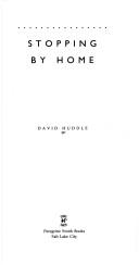Cover of Stopping by home by David Huddle