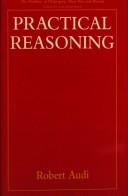 Cover of Practical reasoning by Robert Audi