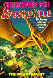 Front cover of Spooksville - The Deadly Past by Christopher Pike