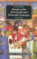 Cover of Europe in the fourteenth and fifteenth centuries by Hay, Denys.