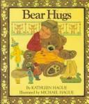 Cover of Bear hugs by Kathleen Hague