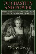 Front cover of Of chastity and power by Philippa Berry