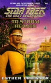Front cover of Star Trek The Next Generation - To Storm Heaven by Esther M. Friesner