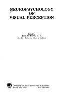 Cover of Neuropsychology of visual perception by Jason W. Brown