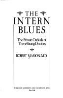 Cover of The Intern Blues by Robert Marion