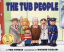 Front cover of The Tub People by Pam Conrad