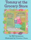 Front cover of Tommy at the Grocery Store by Bill Grossman