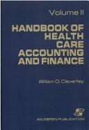 Front cover of Handbook of health care accounting and finance by William O. Cleverley