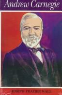 Cover of Andrew Carnegie by Joseph Frazier Wall