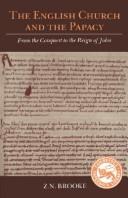 Cover of The English church & the papacy, from the conquest to the reign of John by Z. N. Brooke